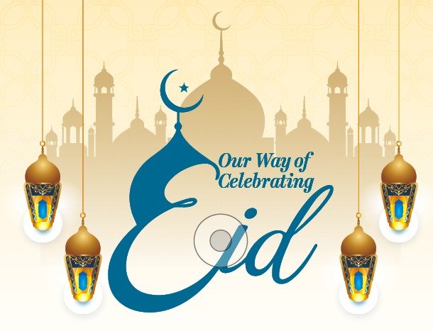 Eid Our Way of Celebrating